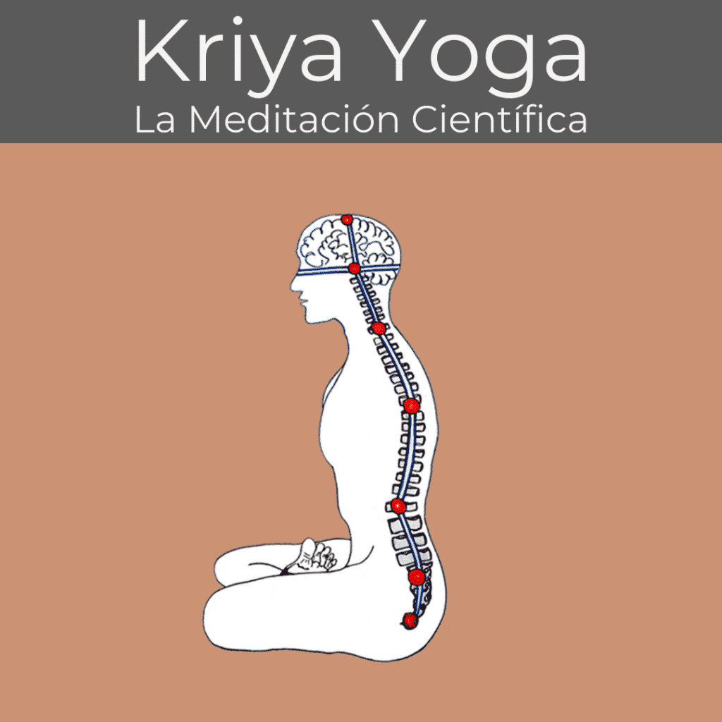 Kriya Yoga La Meditación Científica
