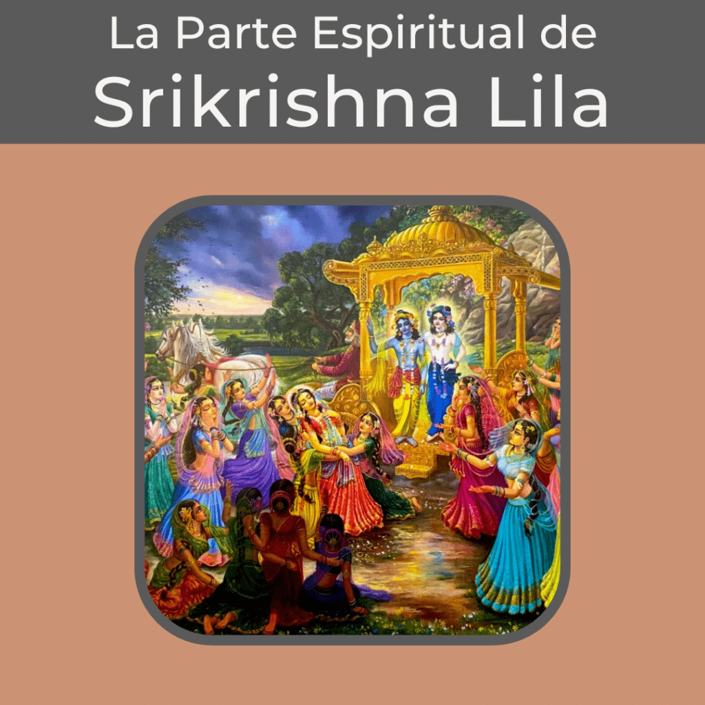 La Parte Espiritual de Srikrishna Lila